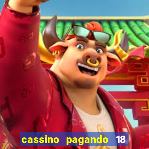 cassino pagando 18 reais no cadastro